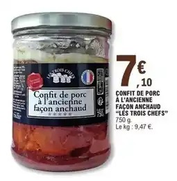E.Leclerc Confit de porc à l'ancienne façon anchaud les trois chefs offre