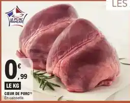 E.Leclerc Cœur de porc offre