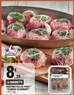E.Leclerc Clermont - crêpinettes de porc offre