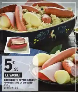 E.Leclerc Produits de la cigogne - choucroute royale garnie offre