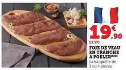 U Express Foie de veau en tranche a poeler offre