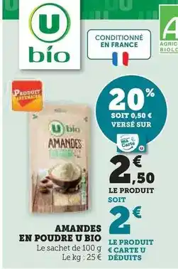 U Express U - amandes en poudre bio offre