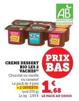 U Express Les 2 vaches - creme dessert bio offre