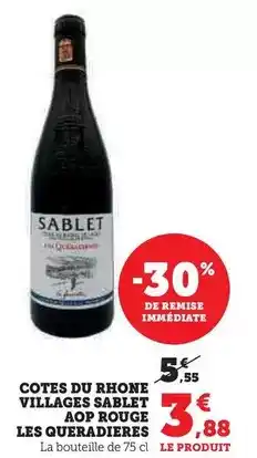 U Express Les queradieres - cotes du rhone villages sablet aop rouge offre