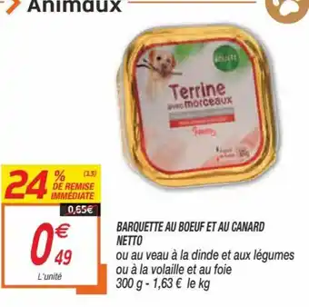 Netto Barquette au boeuf et au canard Netto offre