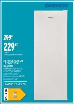 Intermarché RÉFRIGÉRATEUR 1 PORTE 255L DAEWOO offre