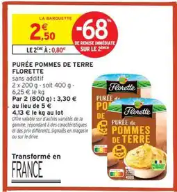 Intermarché PURÉE POMMES DE TERRE FLORETTE offre