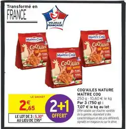 Intermarché COQ'AILES NATURE MAÎTRE COQ offre