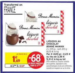Intermarché LIÉGEOIS AU CHOCOLAT BONNE MAMAN offre