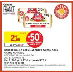 Intermarché Beurre Moulé AOP Charentes Poitou Doux Grand Fermage offre
