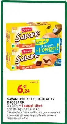 Intermarché SAVANE POCKET CHOCOLAT X7 BROSSARD offre