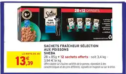 Intermarché SACHETS FRAÎCHEUR SÉLECTION AUX POISSONS SHEBA offre