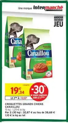 Intermarché CROQUETTES GRANDS CHIENS CANAILLOU offre
