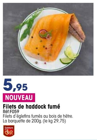 Croque Gel Filets de haddock fumé offre