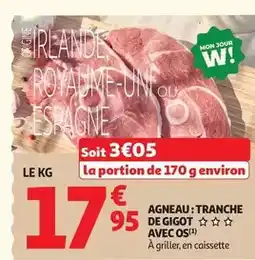 Auchan Supermarché Agneau: tranche de gigot avec os offre