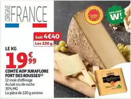 Auchan Supermarché Juraflore - comté aop fort des rousses offre