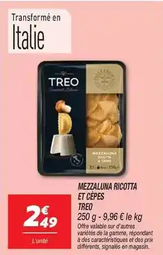 Netto Treo - mezzaluna ricotta et cèpes offre