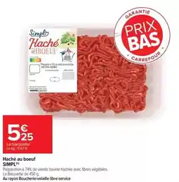 Carrefour Market Simply - haché au bouf offre