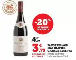 Hyper U Mas olivier - faugeres aop grande reserve offre