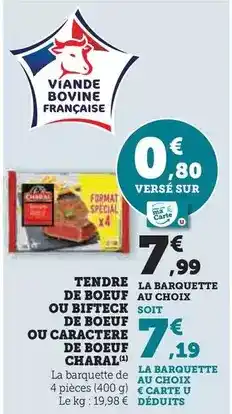 Hyper U Charal - tendre de boeuf offre