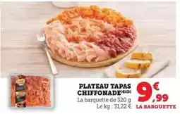 Super U Plateau tapas chiffonade offre