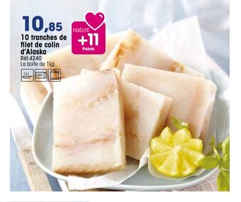 Croque Gel 10 Tranches De Filet De Colin D'Alaska offre