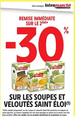 Intermarché SAINT ÉLOI Sur les soupes et veloutés offre
