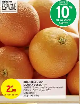 Intermarché Orange a jus et/ou a dessert offre