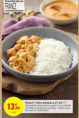 Intermarché Poulet tikka massala et riz offre