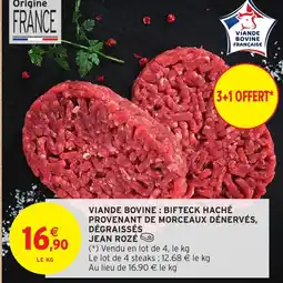 Intermarché JEAN ROZÉ Viande bovine: bifteck haché provenant de morceaux dénervés, dégraissés offre