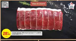 Intermarché JEAN ROZÉ Viande bovine : rôti filet ou filet à rôtir offre