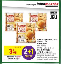 Intermarché CHABRIOR 8 pains au chocolat surgelés offre
