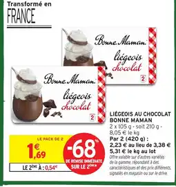 Intermarché BONNE MAMAN Liégeois au chocolat offre