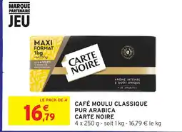 Intermarché CARTEe NOIRE Café moulu classique pur arabica offre