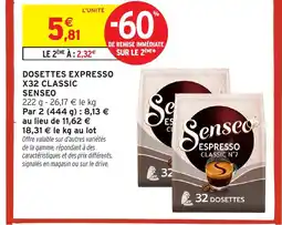 Intermarché SENSEO Dosettes expresso x32 classic offre