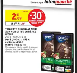 Intermarché IVORIA Tablette chocolat noir aux noisettes entières offre