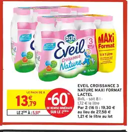 Intermarché LACTEL Eveil croissance 3 nature maxi format offre