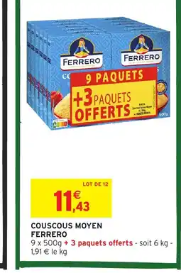 Intermarché MOYEN FERRERO Couscous offre