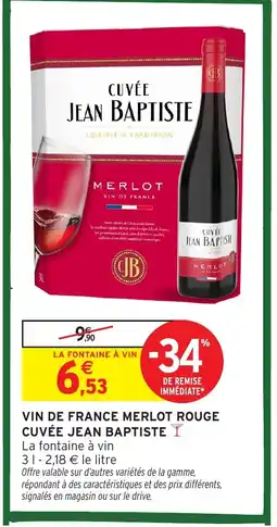 Intermarché JEAN BAPTISTE Vin de france merlot rouge cuvée offre