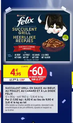 Intermarché FELIX Succulent grill en sauce au boeuf, au poulet, au canard et à la dinde offre