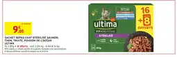Intermarché ULTIMA Sachet repas chat stérilisé saumon, thon, truite, poisson de l'océan offre