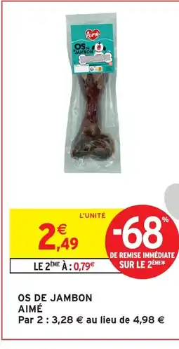 Intermarché AIMÉ Os de jambon offre