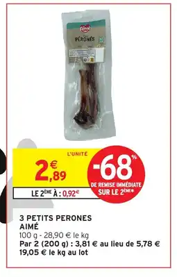 Intermarché AIMÉ 3 petits perones offre