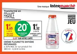 Intermarché PÂTURAGES Crème fleurette entière offre