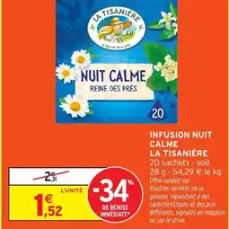 Intermarché LA TISANIÈRE Infusion nuit calme offre