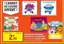 Intermarché Monsieur madame hachette jeunesse offre