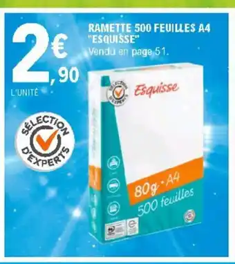 E.Leclerc Ramette 500 Feuilles A4 "ESQUISSE" offre