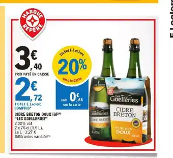 E.Leclerc Cidre Breton Doux IGP" "Les Goelleries" offre