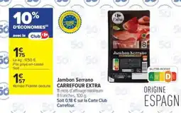 Carrefour Contact CARREFOUR EXTRA Jambon Serrano offre