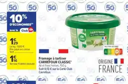 Carrefour Contact CARREFOUR CLASSIC Fromage à tartiner offre